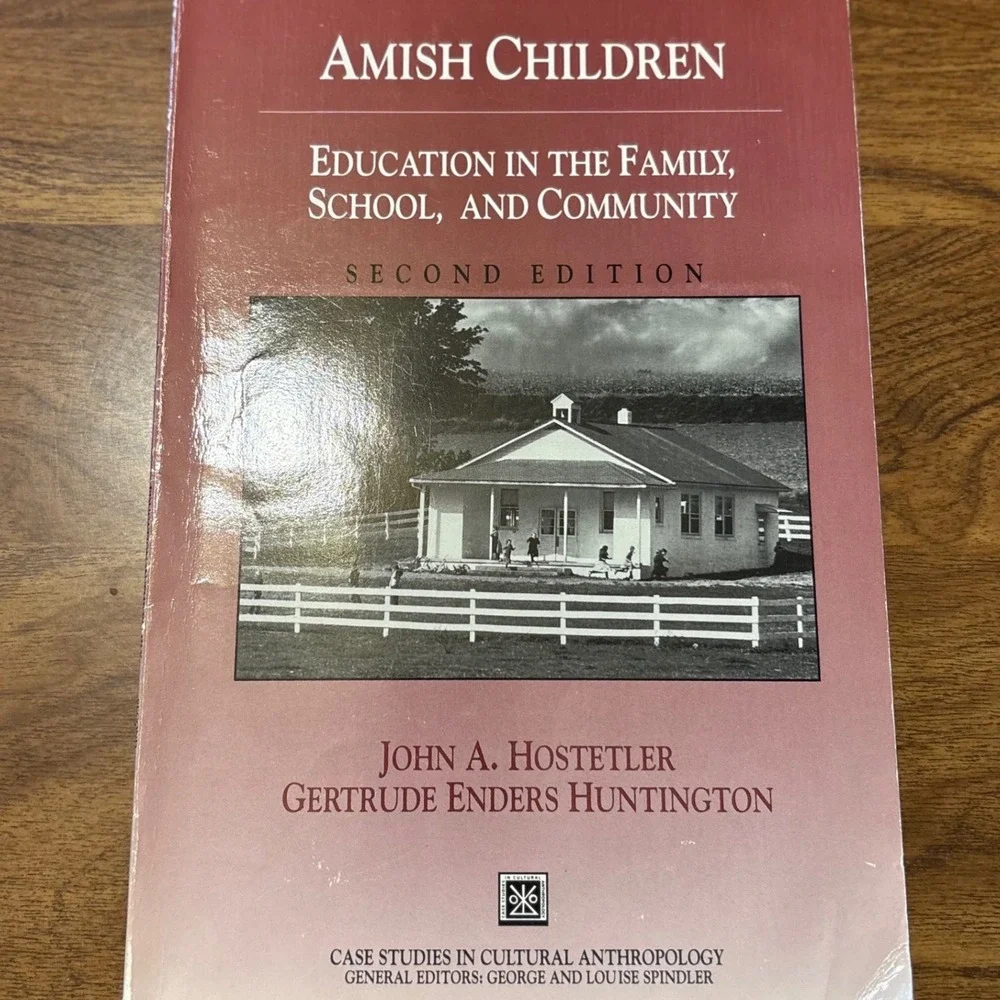 Amish Children Education Family School Community 2nd Ed Hostetler 1992 Sociology